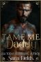 [Boston Kings 06] • Tame Me, Daddy